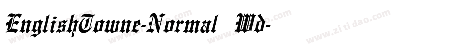 EnglishTowne-Normal Wd字体转换